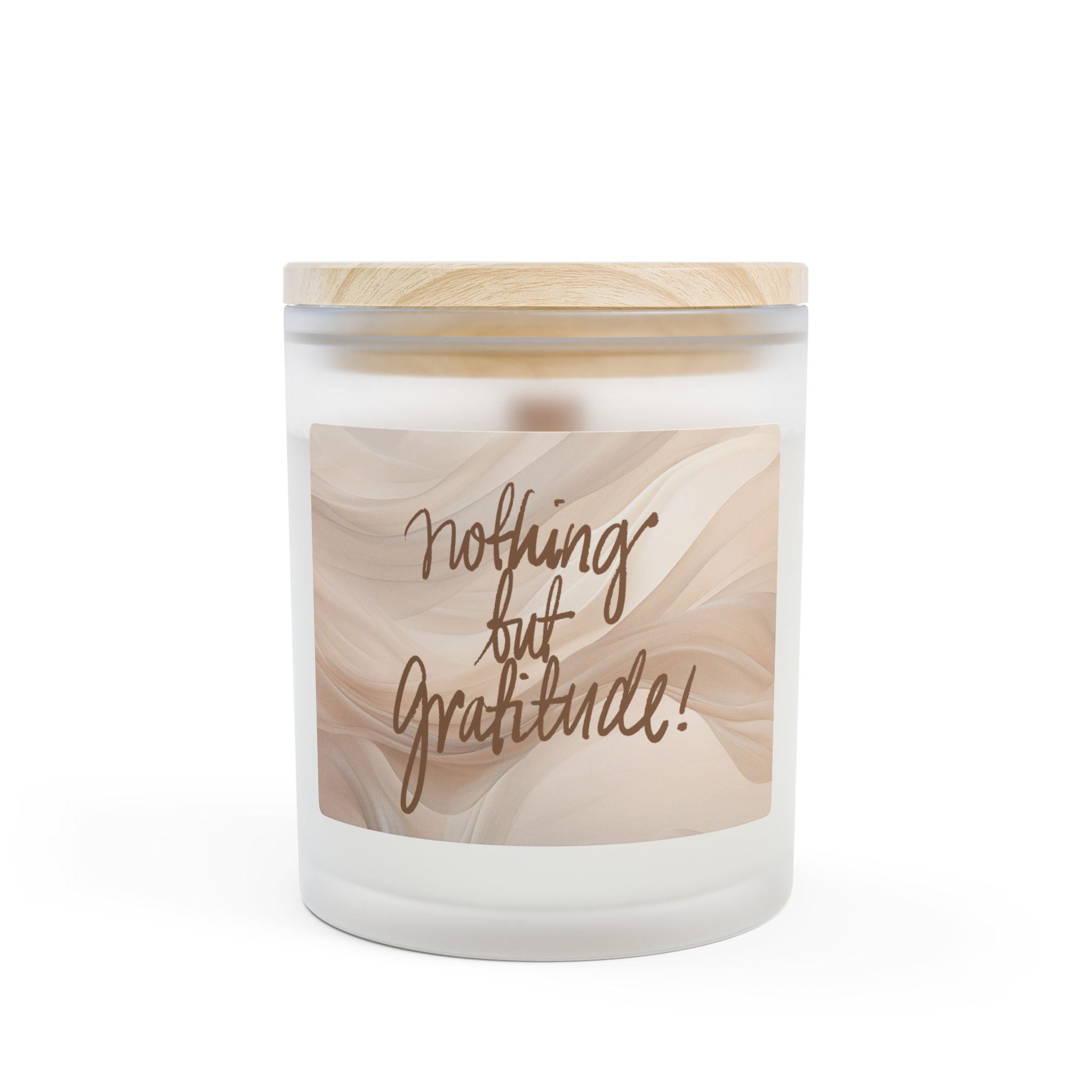 "Nothing but Gratitude!" Scented Candle