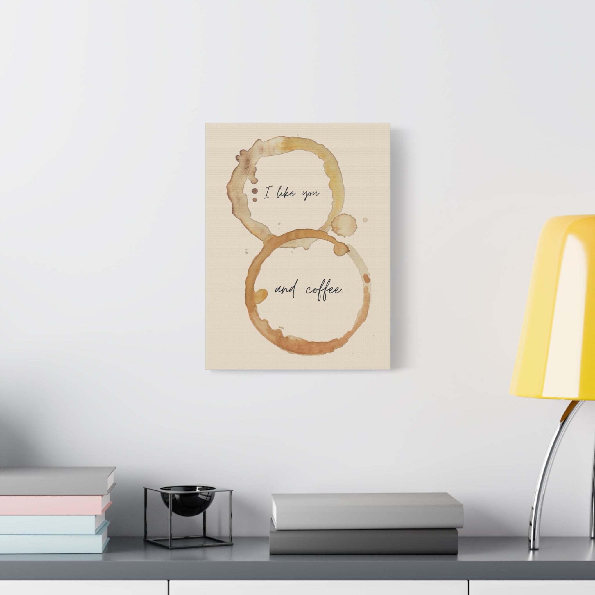 'I like you and coffee.' Canvas Wall Art