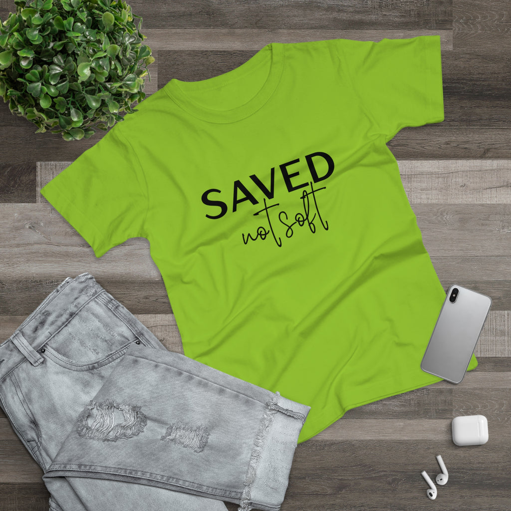 'Saved Not Soft' Women’s T‑Shirt