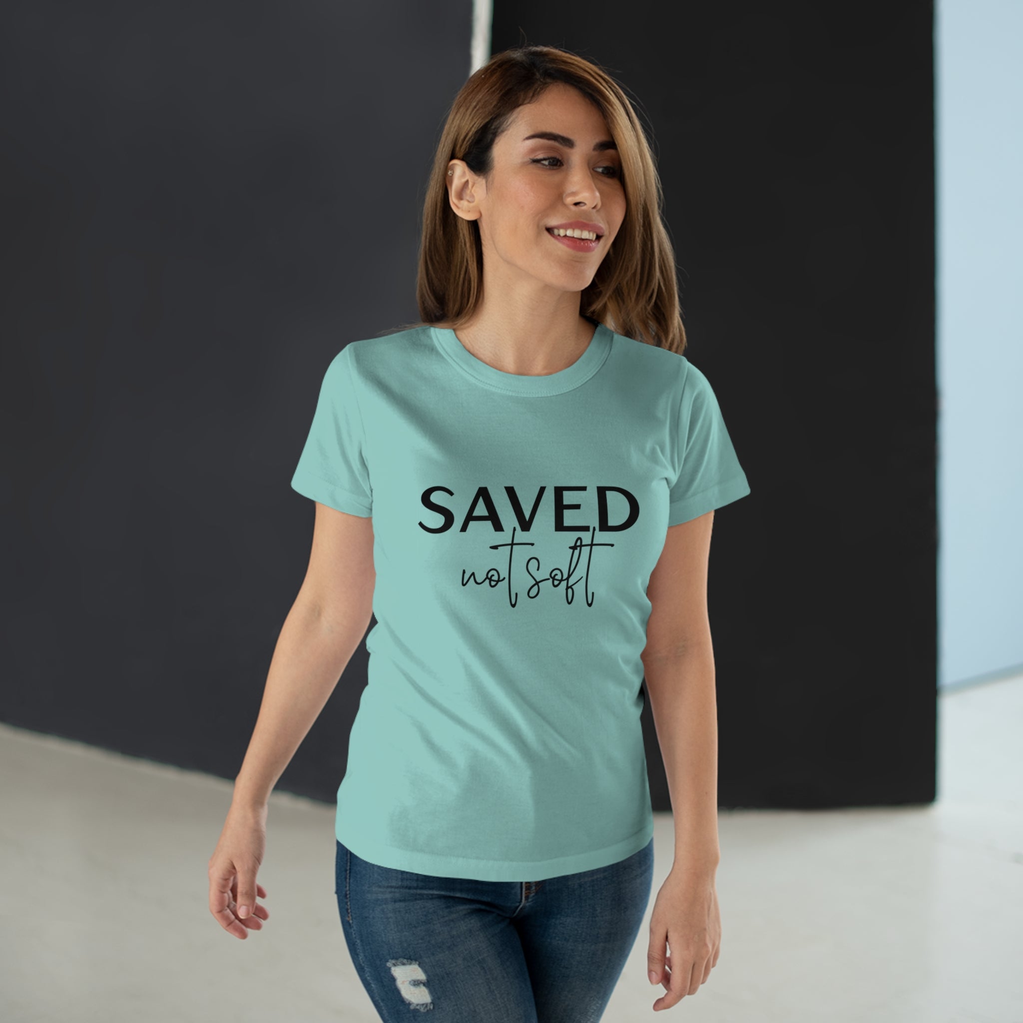 'Saved Not Soft' Women’s T‑Shirt