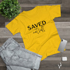 'Saved Not Soft' Women’s T‑Shirt