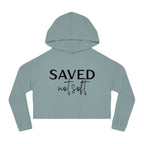 'Saved Not Soft' Cropped Hoodie