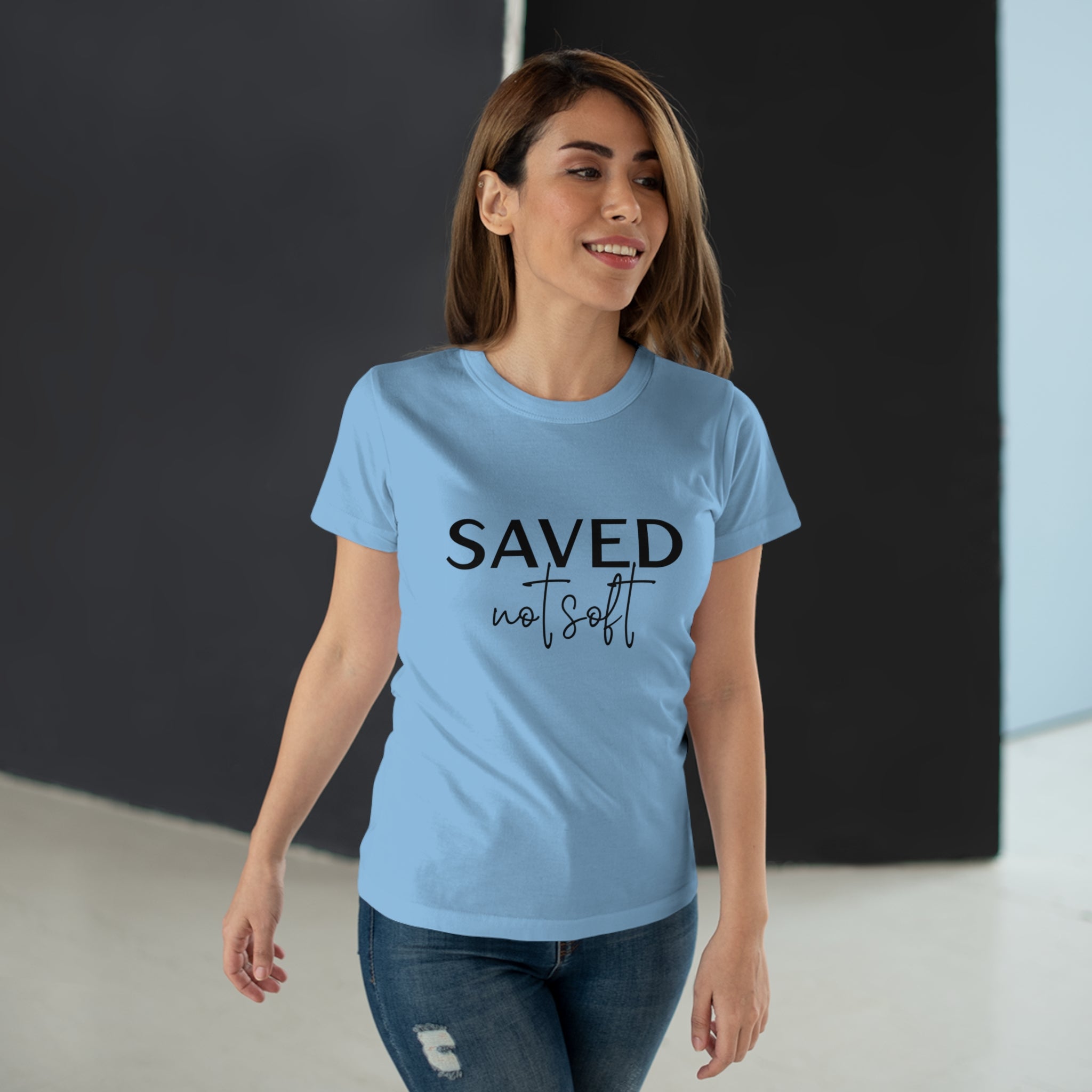 'Saved Not Soft' Women’s T‑Shirt