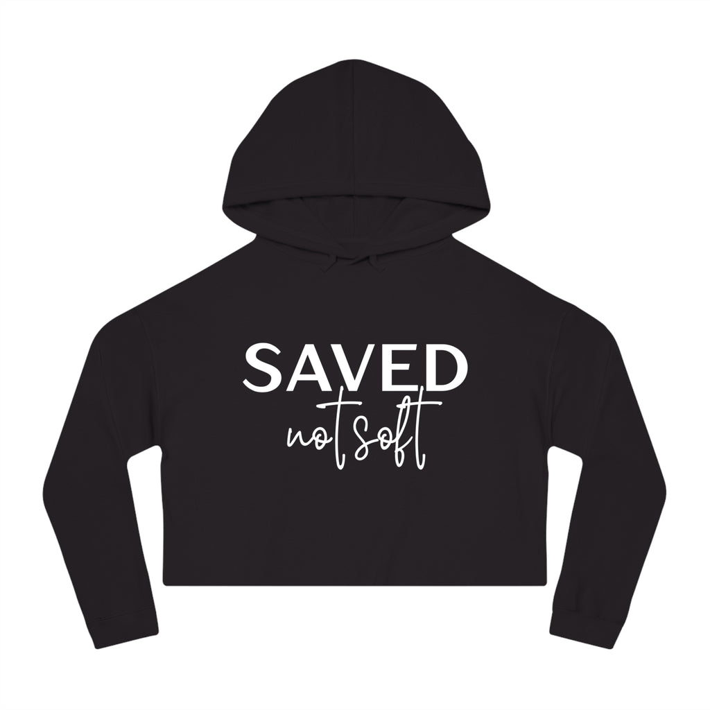 'Saved Not Soft' Cropped Hoodie