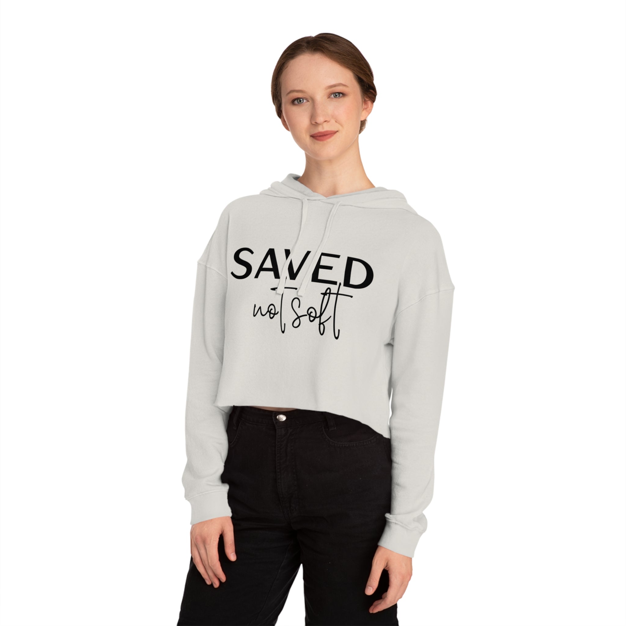 'Saved Not Soft' Cropped Hoodie
